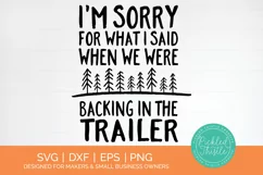 Funny Camping Saying SVG - I'm Sorry For What I said Product Image 1