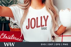 Jolly Babe SVG |Christmas Shirt SVG Product Image 1
