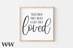 Together They Built A Life They Loved SVG |Romantic SVG Product Image 2