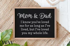 Mom and Dad I've Loved You My Whole Life SVG |Family SVG Product Image 4