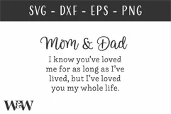 Mom and Dad I've Loved You My Whole Life SVG |Family SVG Product Image 2