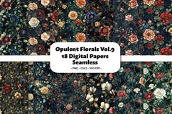 Opulent Florals Vol.9 Seamless Digital Paper, 18 PNG Product Image 1