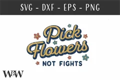 Pick Flowers Not Fights SVG | Retro Be Kind Shirt SVG Product Image 2