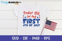Lookin Fly On My First 4th of July - July 4th SVG Product Image 1