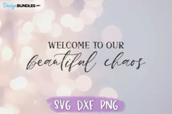 Welcome to Our Beautiful Chaos SVG, Family Sign SVG Product Image 2