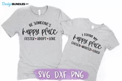 Foster Care SVG, Be Someone's Happy Place, Mommy & Me SVG Product Image 1