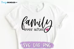 Adoption SVG, Family Ever After, Foster Care SVG Product Image 1