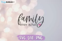 Adoption SVG, Family Ever After, Foster Care SVG Product Image 2