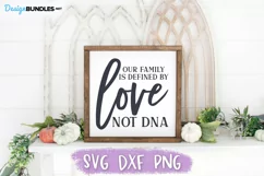 Adoption SVG, Foster Care SVG, Love Not DNA Product Image 1