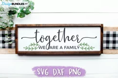 Together We Are A Family, Adoption SVG, Blended Family SVG Product Image 1
