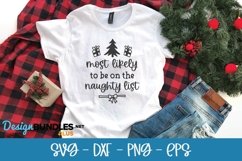 Most Likely To Be On The Naughty List - Funny Christmas SVG Product Image 1