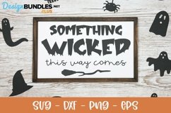 Something Wicked This Way Comes - Halloween SVG Product Image 1