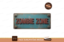 Rusty metal zombie zone sign image Product Image 1