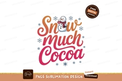 Snowman much cocoa winter snowflakes Product Image 1