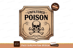 Skull crossbones unfiltered poison label image Product Image 1