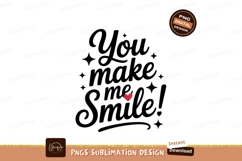You Make Smile text heart Product Image 1