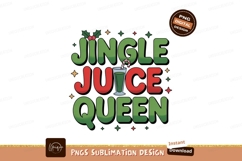 Jingle Juice Queen Festive Drink christmas holly Product Image 1