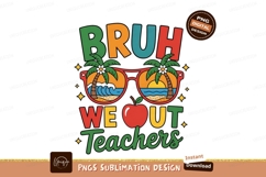 Bruh we out teachers sunglasses beach palm Product Image 1