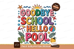 Goodbye School Hello Pool Summer Fun vacation beach Product Image 1