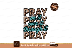 Pray on it over it through it pray faith leopard Product Image 1
