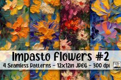 Impasto Flowers Digital Paper #2 - 4 Seamless Patterns Product Image 1
