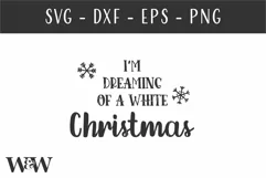 I'm Dreaming Of A White Christmas SVG |Christmas SVG Product Image 3