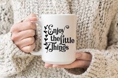 Enjoy the Little Things SVG Cut File - Motivational SVG Product Image 3