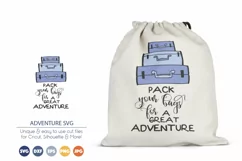 Pack You Bags for a Great Adventure SVG | Travel SVG Product Image 1