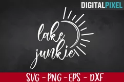 Lake Junkie SVG PNG DXF - Summer Svg, Lake Svg, Summer Time Product Image 1