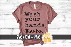 Wash Your Hands Thanks - Flu Season SVG PNG DXF Cut Files Product Image 1