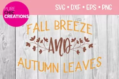 Fall SVG|Fall Breeze|Fall Quote SVG|SVG DXF PNG EPS Product Image 1