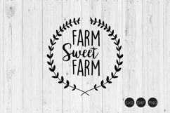 Farm Sweet Farm SVG, Farm SVG, DXF, PNG Cut File Product Image 1