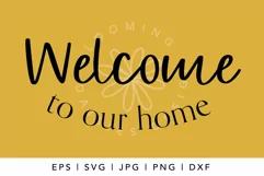 Welcome To Our Home SVG For Porch Or Kitchen Sign Plaque Product Image 2