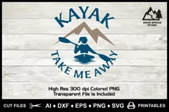 Kayaking SVG, Kayak Take Me Away, Mountains, Woman Kayaking Product Image 13