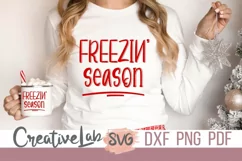 Freezin Season SVG, Winter SVG, DXF, PNG Files. Product Image 1