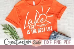 Lake Life Is The Best Life Svg, Lake Svg, files for Cricut. Product Image 2