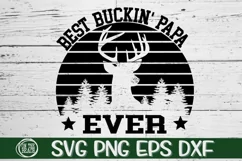 Best Buckin Papa Ever - SVG PNG EPS DXF Product Image 2