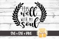 It Is Well With My Soul - Faith SVG Product Image 1