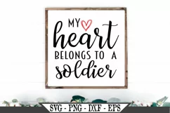 My Heart Belongs To A Soldier SVG Product Image 1