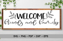 Welcome Friends and Family - Farmhouse SVG Design Product Image 1