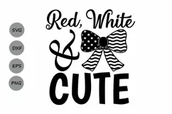 Red White and Cute svg, 4th of July SVG, Patriotic SVG. Product Image 1