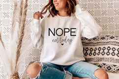 Nope Not Today Funny SVG, Nope svg, funny svg, sarcastic svg Product Image 1