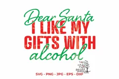 Dear Santa I Like My Gifts | Funny Christmas Shirt SVG Product Image 2