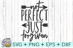 Not Perfect Just Forgiven SVG DXF PNG EPS Cutting Files Product Image 2