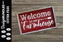 Welcome To Our Farmhouse SVG Product Image 1