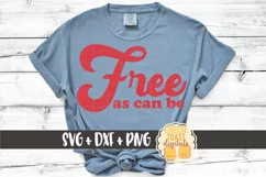 Fourth of July SVG | Free As Can Be | Patriotic Cut File Product Image 1