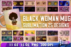 Black Woman Mug Quotes Sublimation | Coffee 11 Oz | 15 Oz v1 Product Image 1
