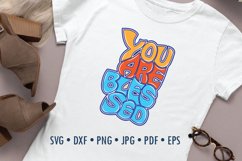 You are Blessed SVG cut file Product Image 1
