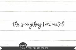 Everything I ever wanted SVG | Farmhouse svg Product Image 2