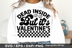 Funny Horror Valentine's Day SVG Design - Dead inside but i Product Image 5